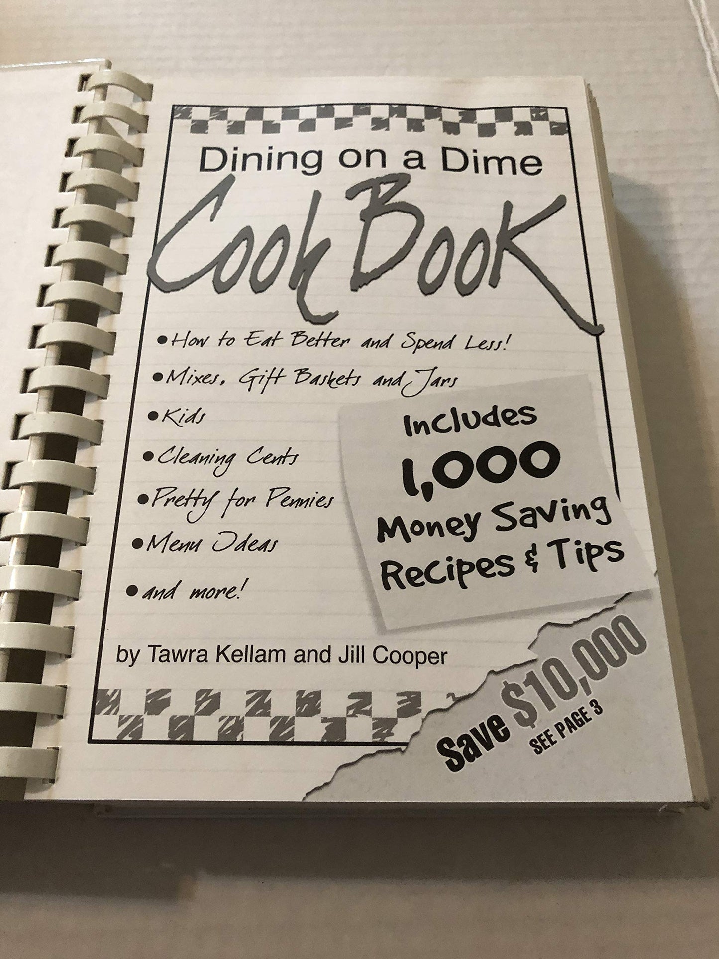 Dining on a Dime Cook Book: 1000 Money Saving Recipes and Tips