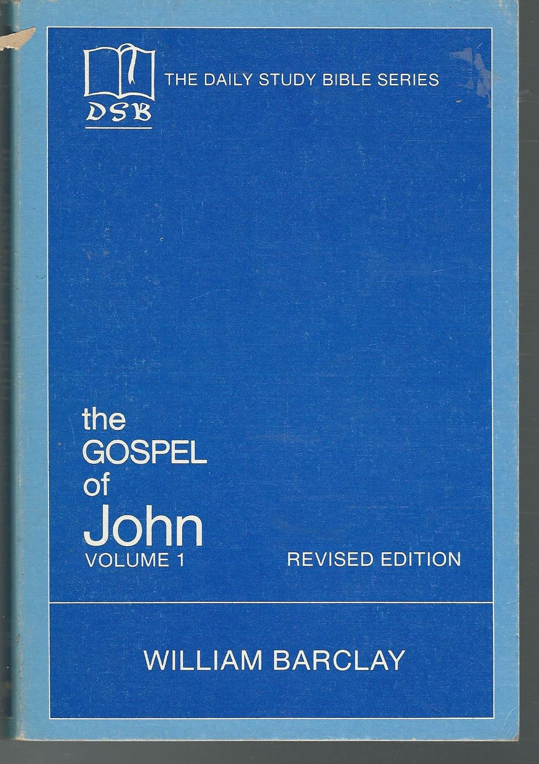 The Gospel of John, Vol. 1 (The Daily Study Bible Series)
