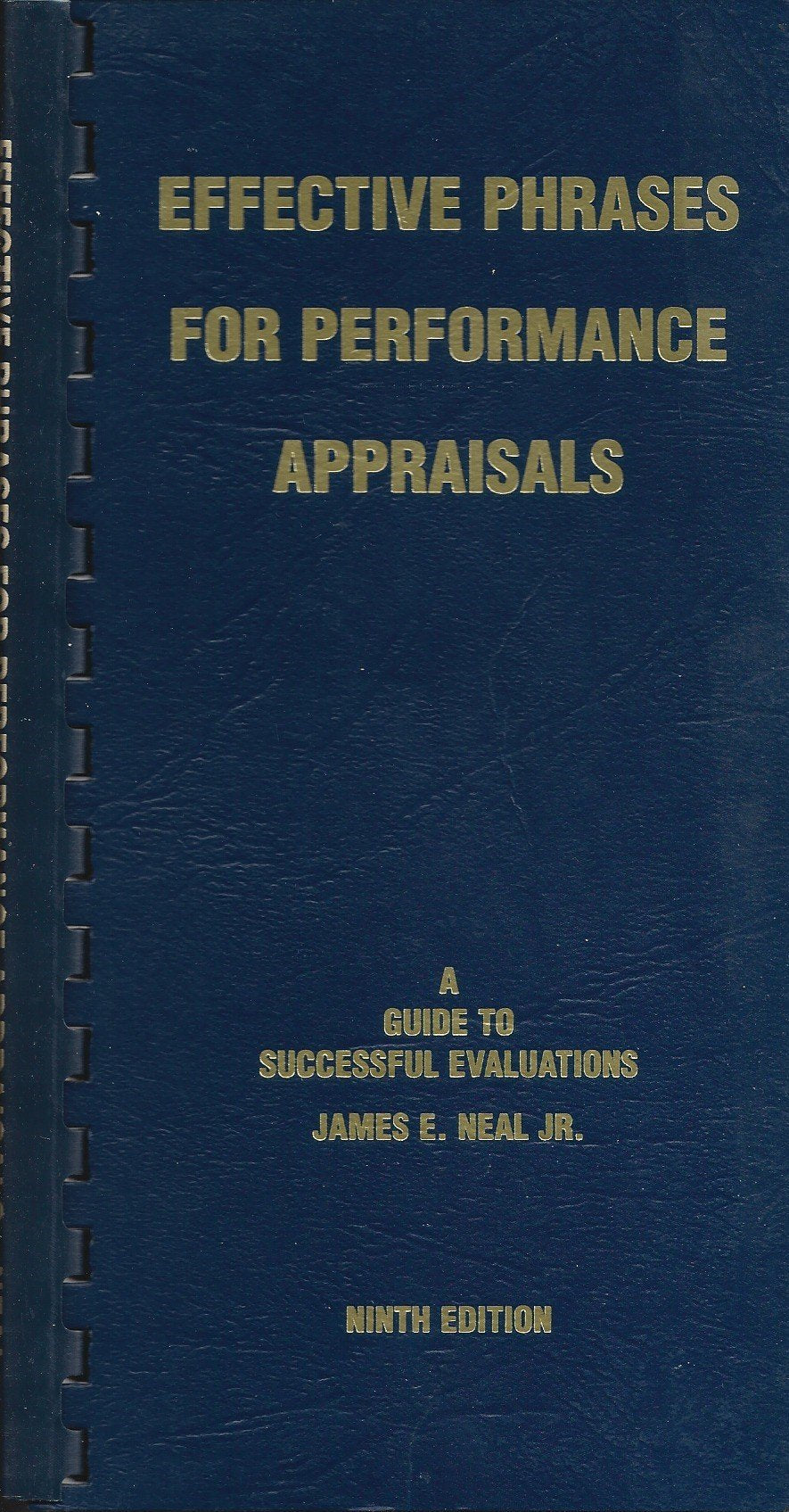 Effective Phrases for Performance Appraisals : A Guide to Successful Evaluations