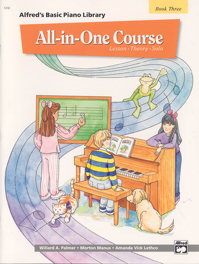 All-in-One Course for Children: Lesson, Theory, Solo, Book 3 (Alfred's Basic Piano Library)