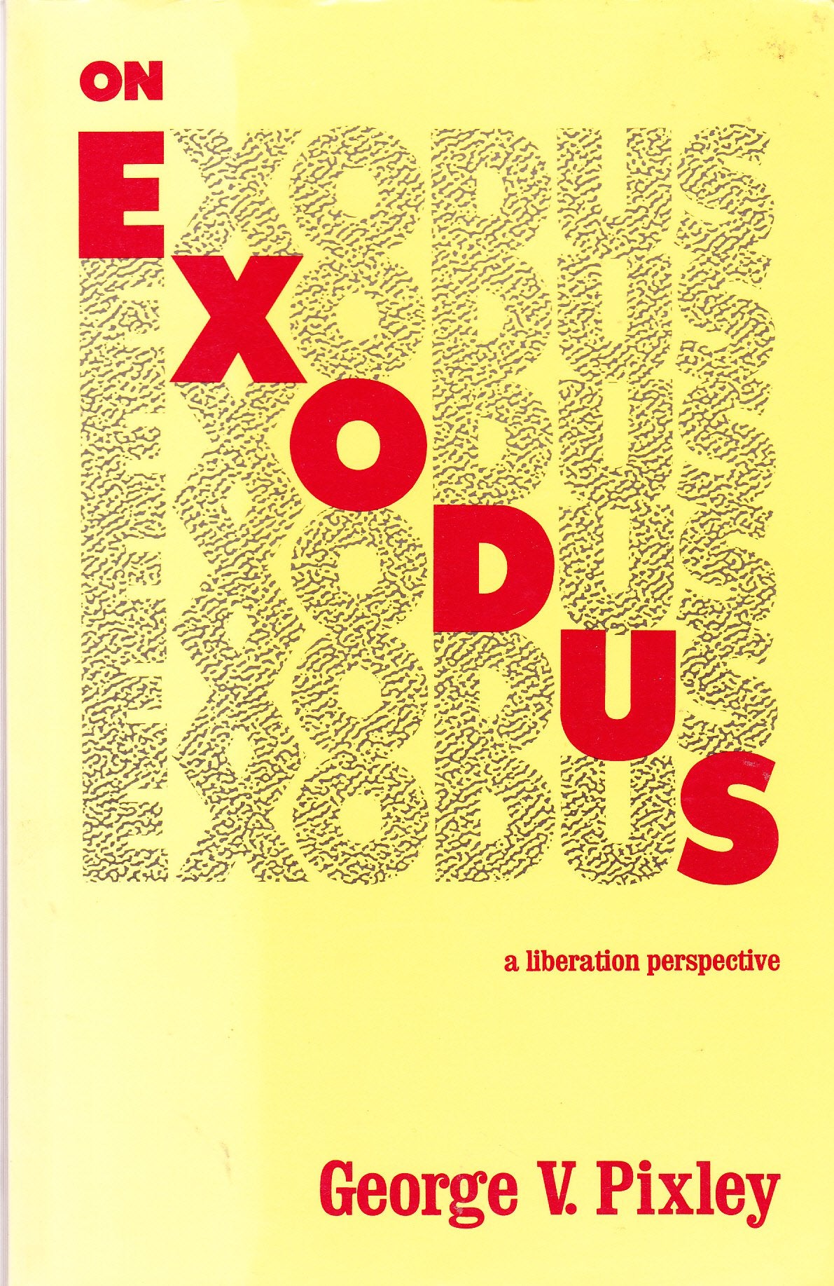 On Exodus: A Liberation Perspective