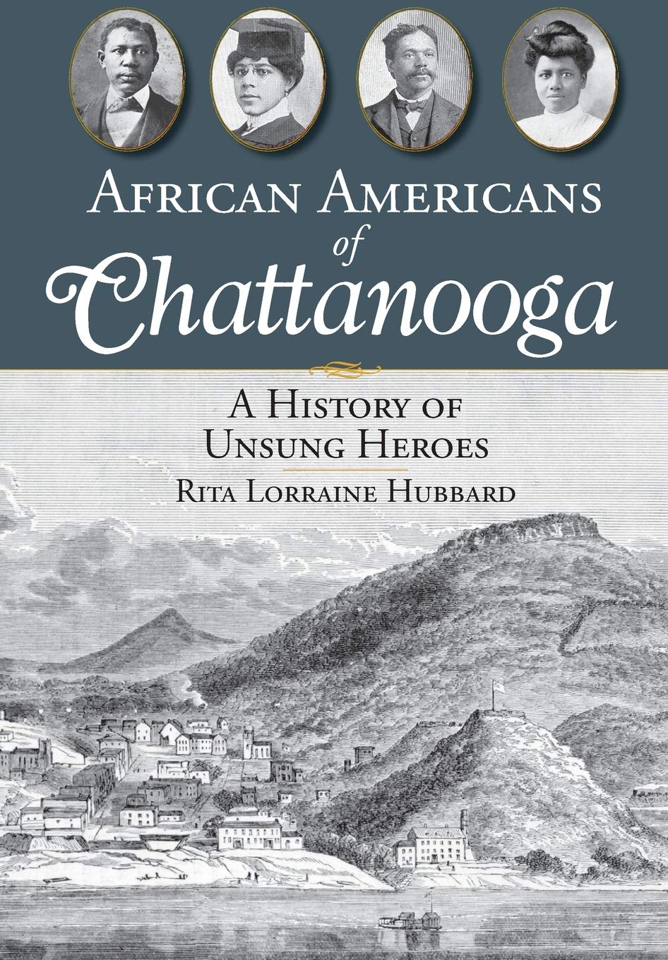 African Americans of Chattanooga: A History of Unsung Heroes (American Heritage)