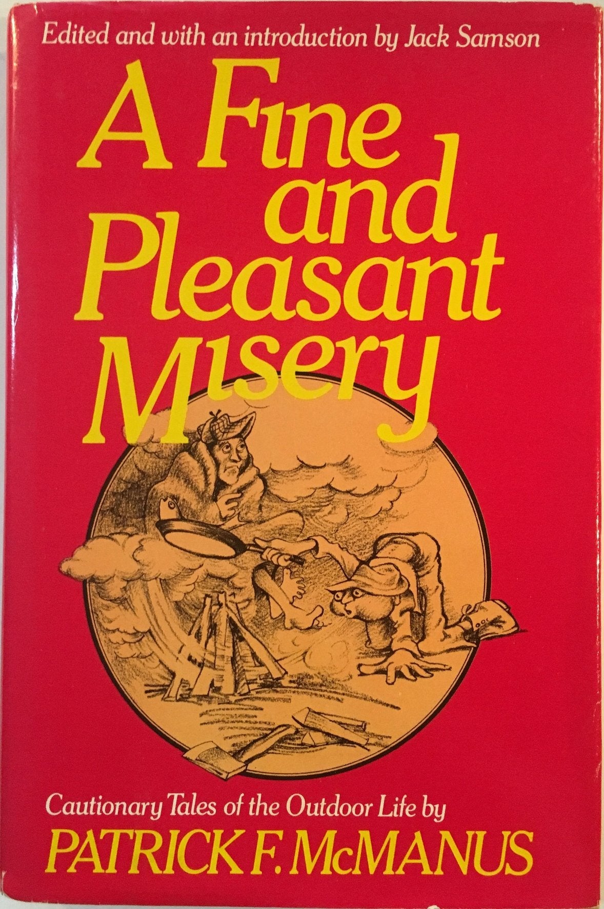 A fine and pleasant misery
