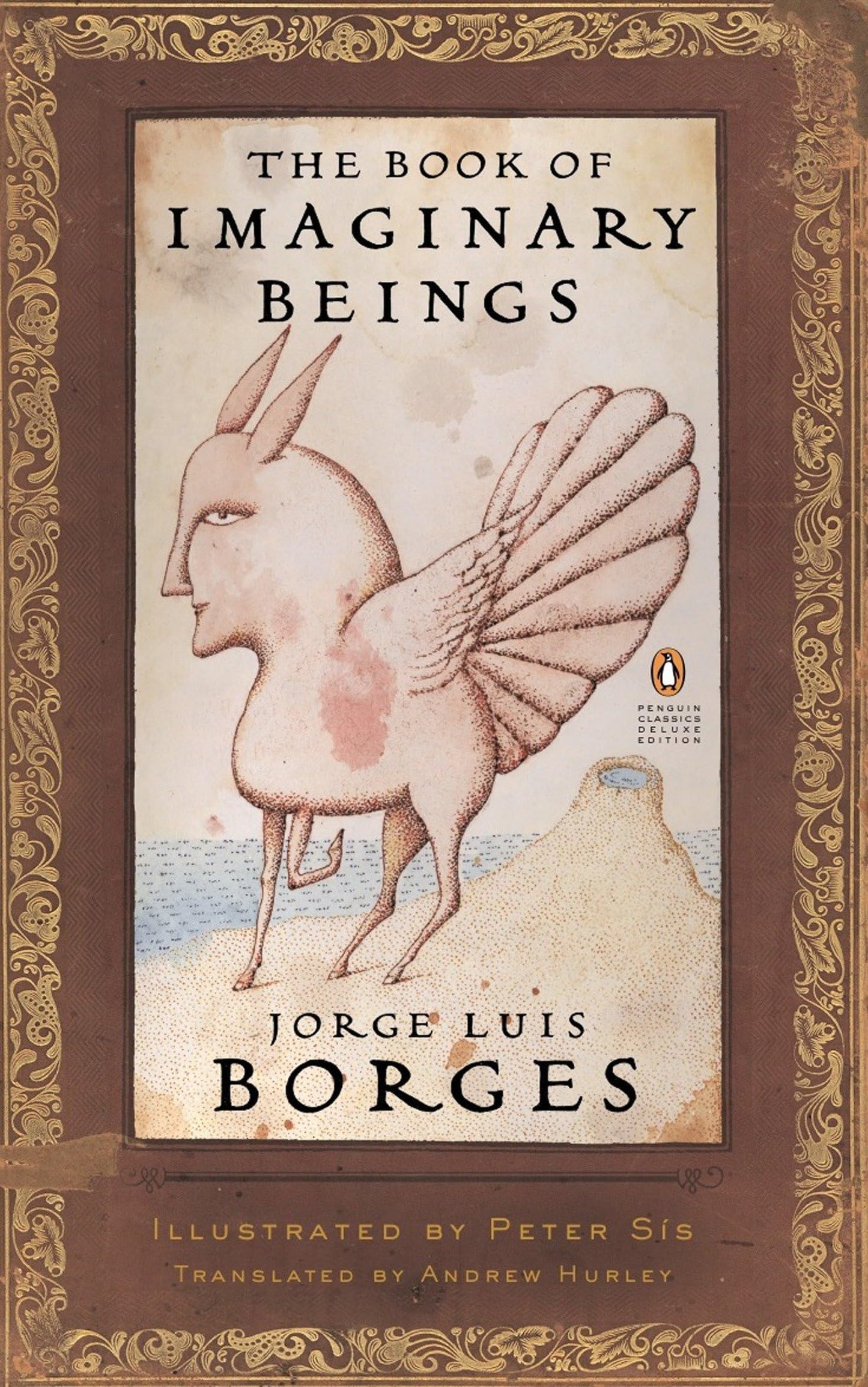 The Book of Imaginary Beings (Penguin Classics Deluxe Editio