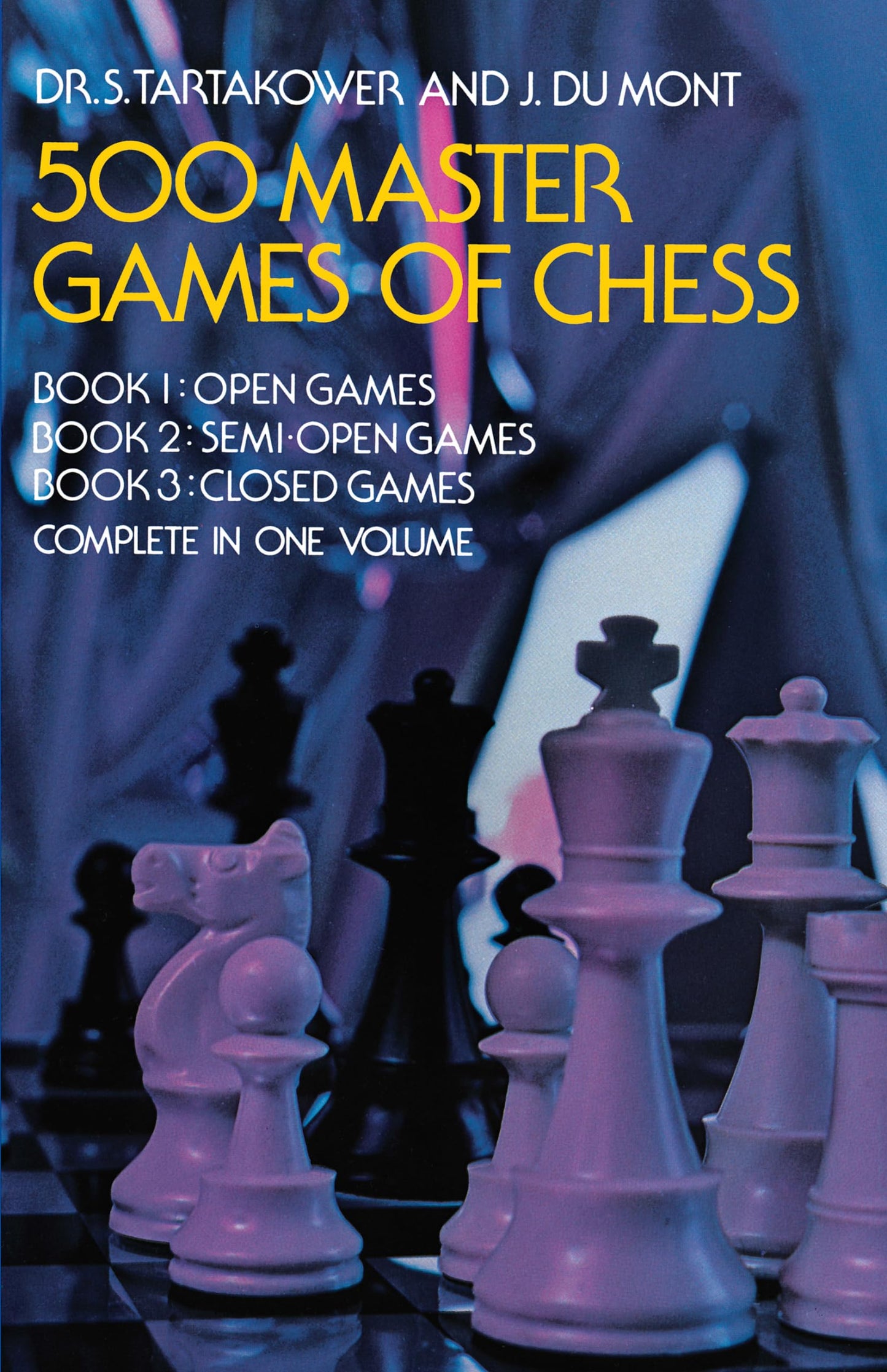 500 Master Games of Chess (Dover Chess)