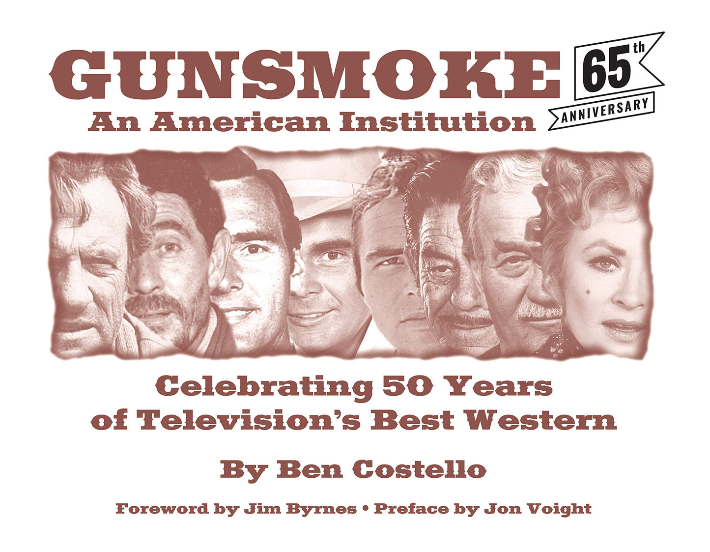 Gunsmoke: An American Institution: Celebrating 50 Years of Television's Best Western