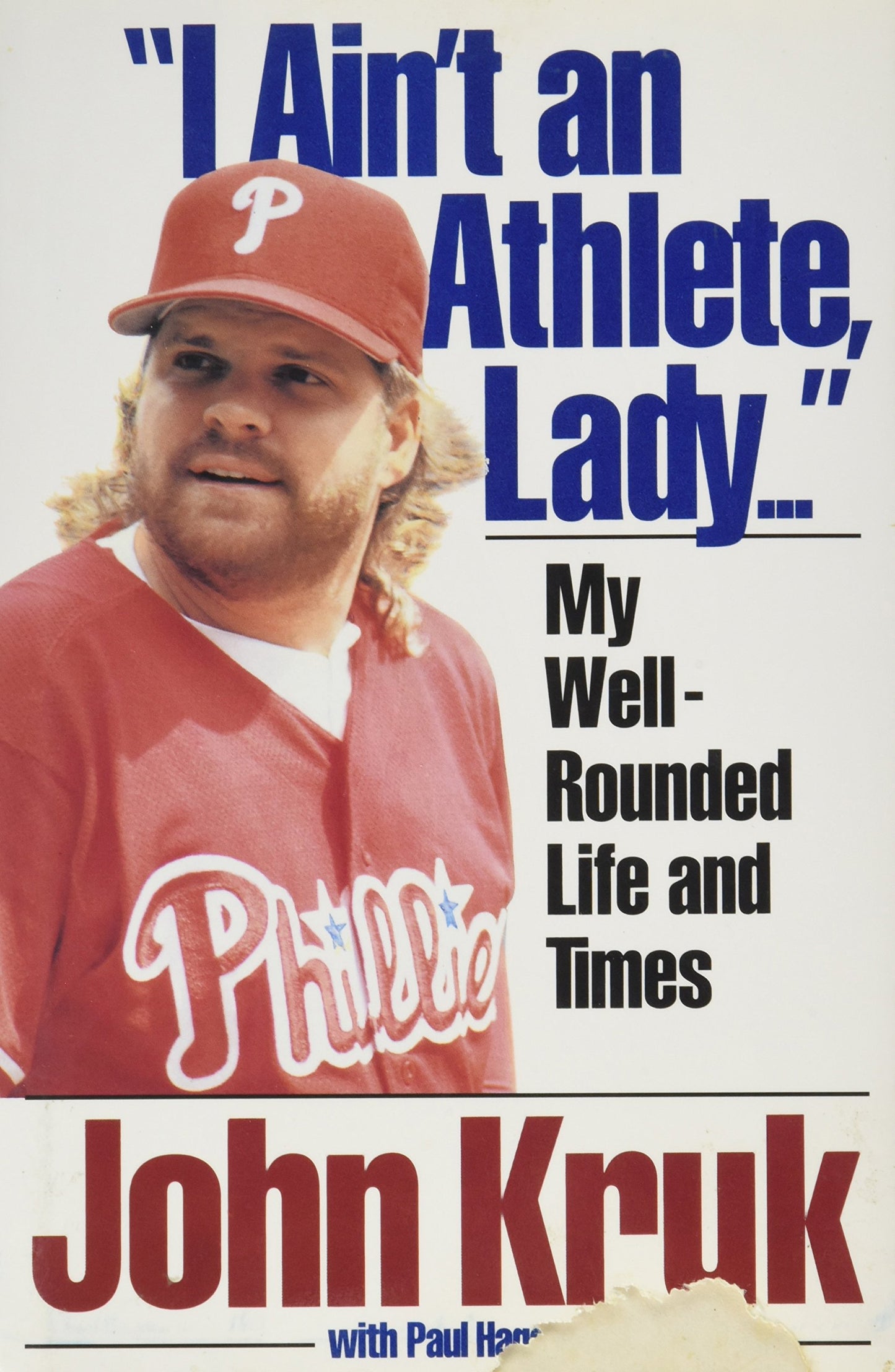 "I Ain't an Athlete, Lady..."