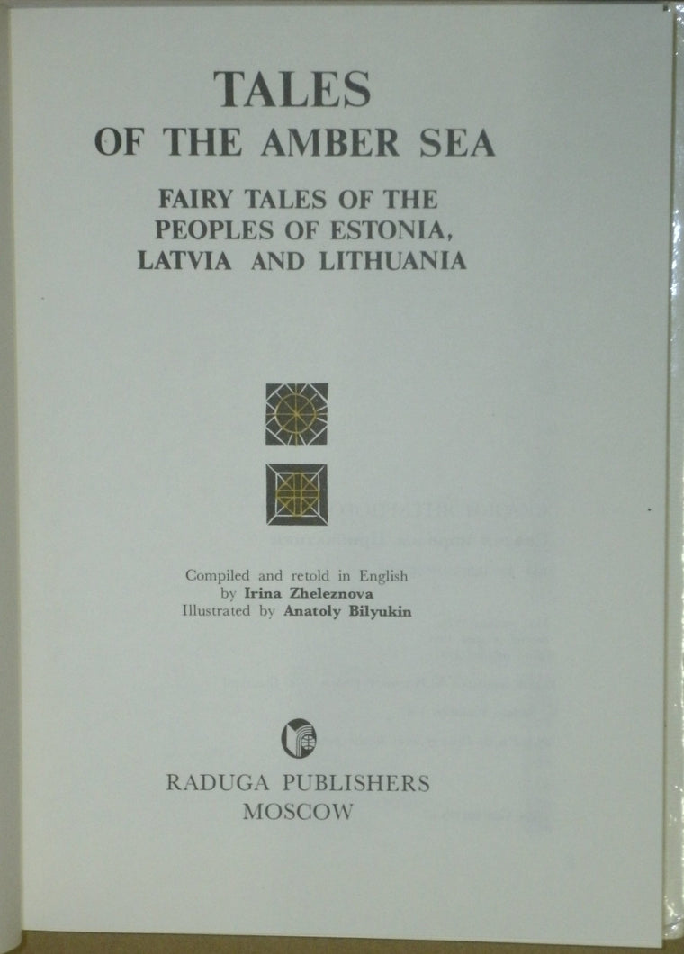 Tales of the Amber Sea: Fairy Tales of the Peoples of Estonia, Latvia and Lithuania — back cover