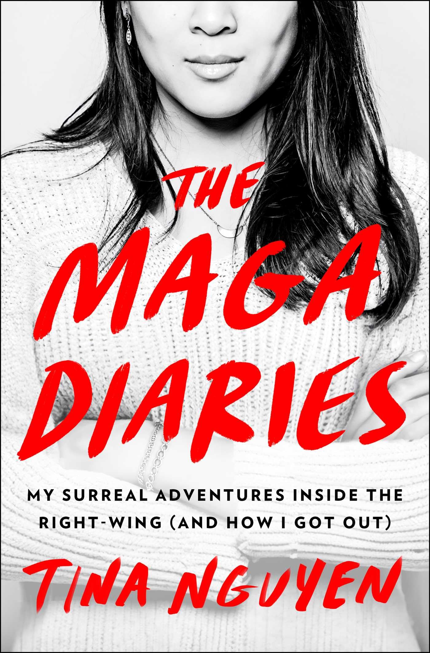 The MAGA Diaries: My Surreal Adventures Inside the Right-Win