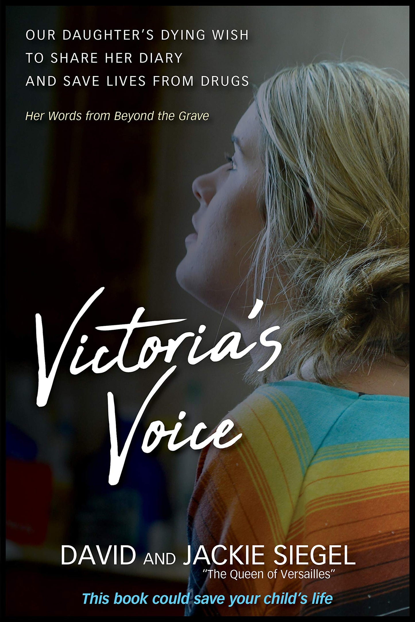 Victoria's Voice: Our daughter's dying wish to share her dia
