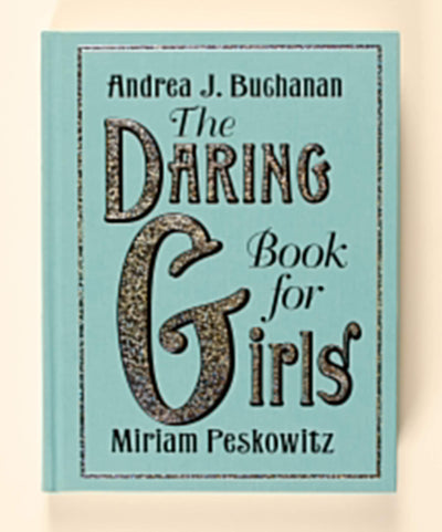 The Daring Book for Girls