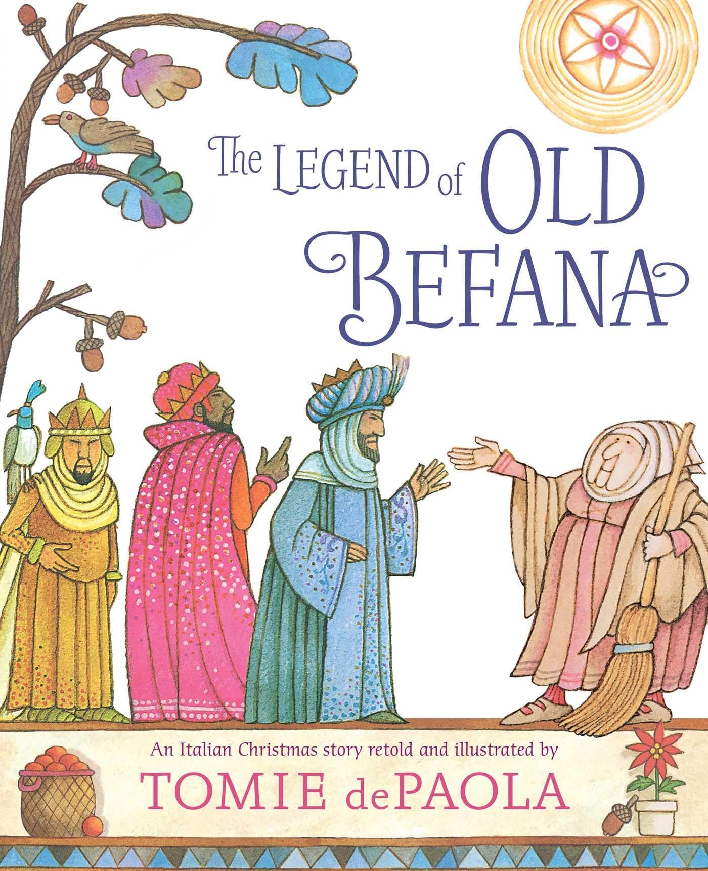 The Legend of Old Befana: An Italian Christmas Story by dePa