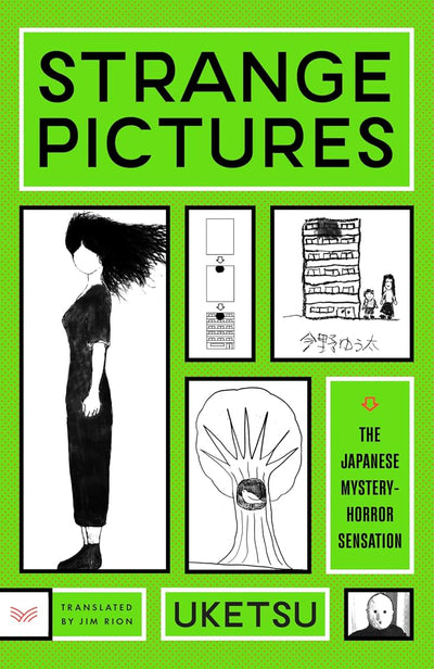 Strange Pictures: An Eerie Journey through disturbing drawings - the debut novel from a mystery horror YouTube sensation