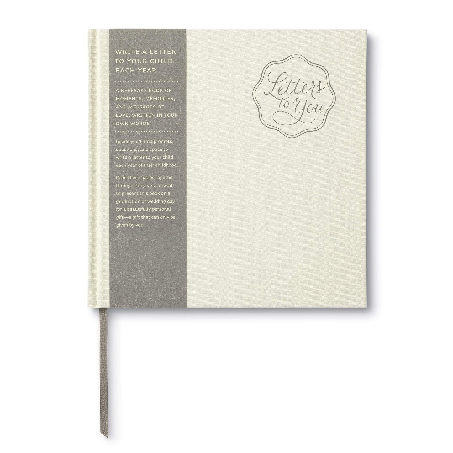 Letters to You - Write a Letter to Your Child Each Year by H