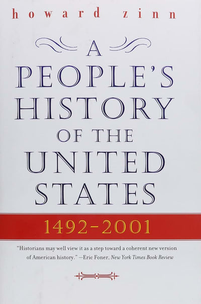 A People's History of the United States: 1492-2001