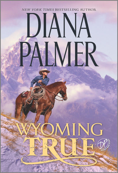 Wyoming True: A Small Town Romance of Hidden Truths and Rugged Ranchers (Wyoming Men, 10)