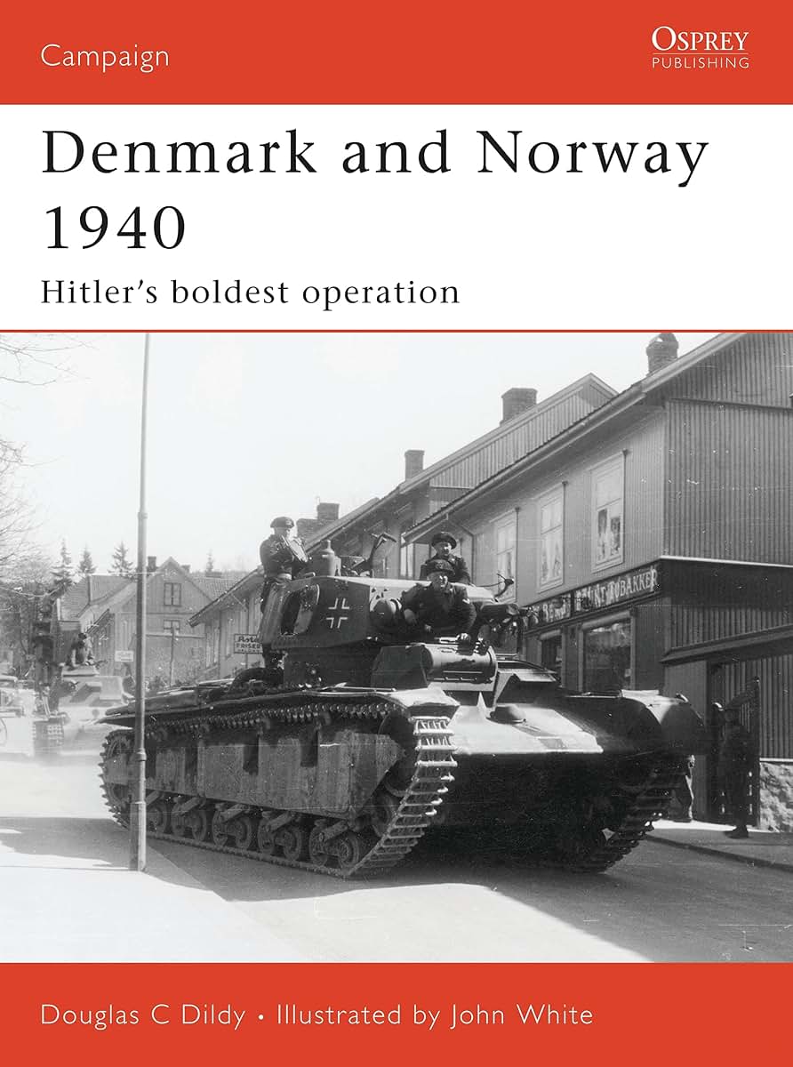 Denmark and Norway 1940: Hitlers boldest operation (Campaign)