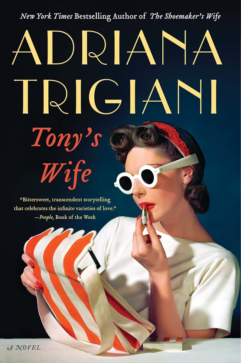 Tony's Wife: New York Times Bestseller - A Glamorous Italian-American Family Saga of Star-Crossed Lovers in the Big Band Era