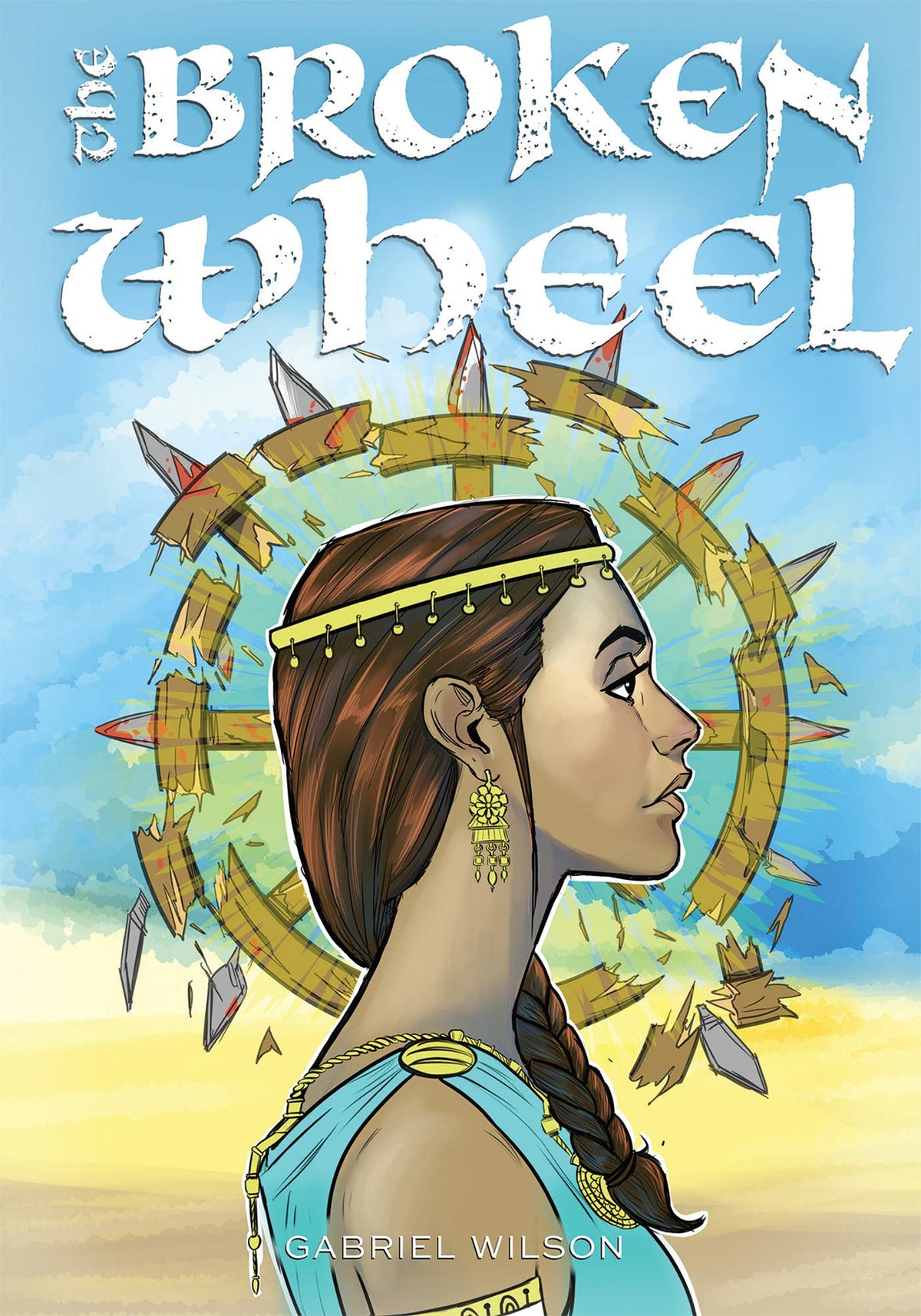 The Broken Wheel: The Triumph of Saint Katherine (English, Spanish, French, Italian, German, Japanese, Russian, Ukrainian, Chinese, Hindi, Tamil, ... Gujarati, Bengali and Korean Edition)