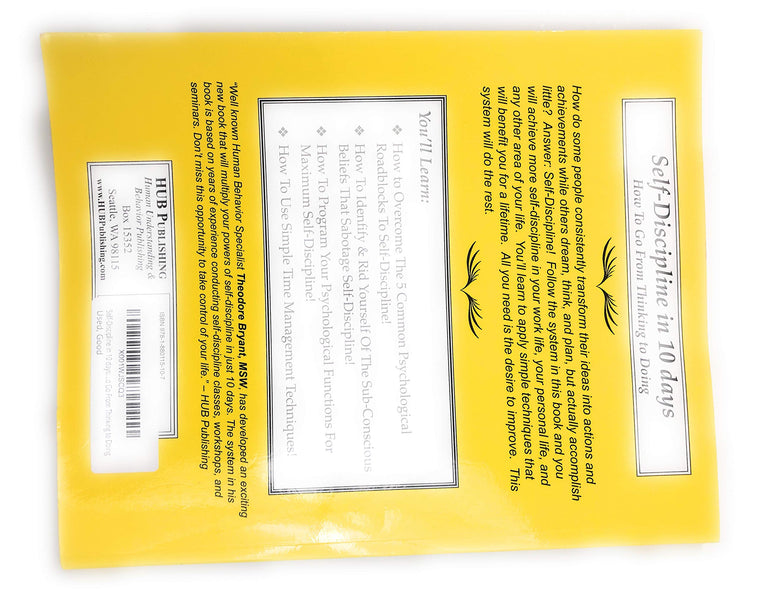 Self-Discipline in 10 days: How To Go From Thinking to Doing — back cover