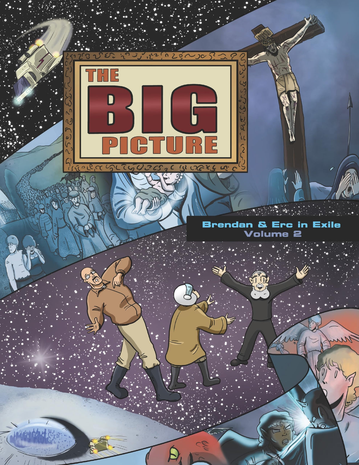 The Big Picture: Brendan and Erc in Exile, Volume 2