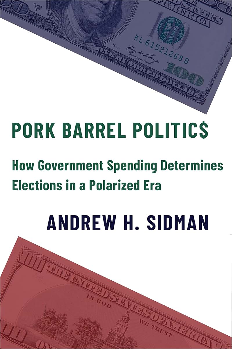 Pork Barrel Politics: How Government Spending Determines Elections in a Polarized Era