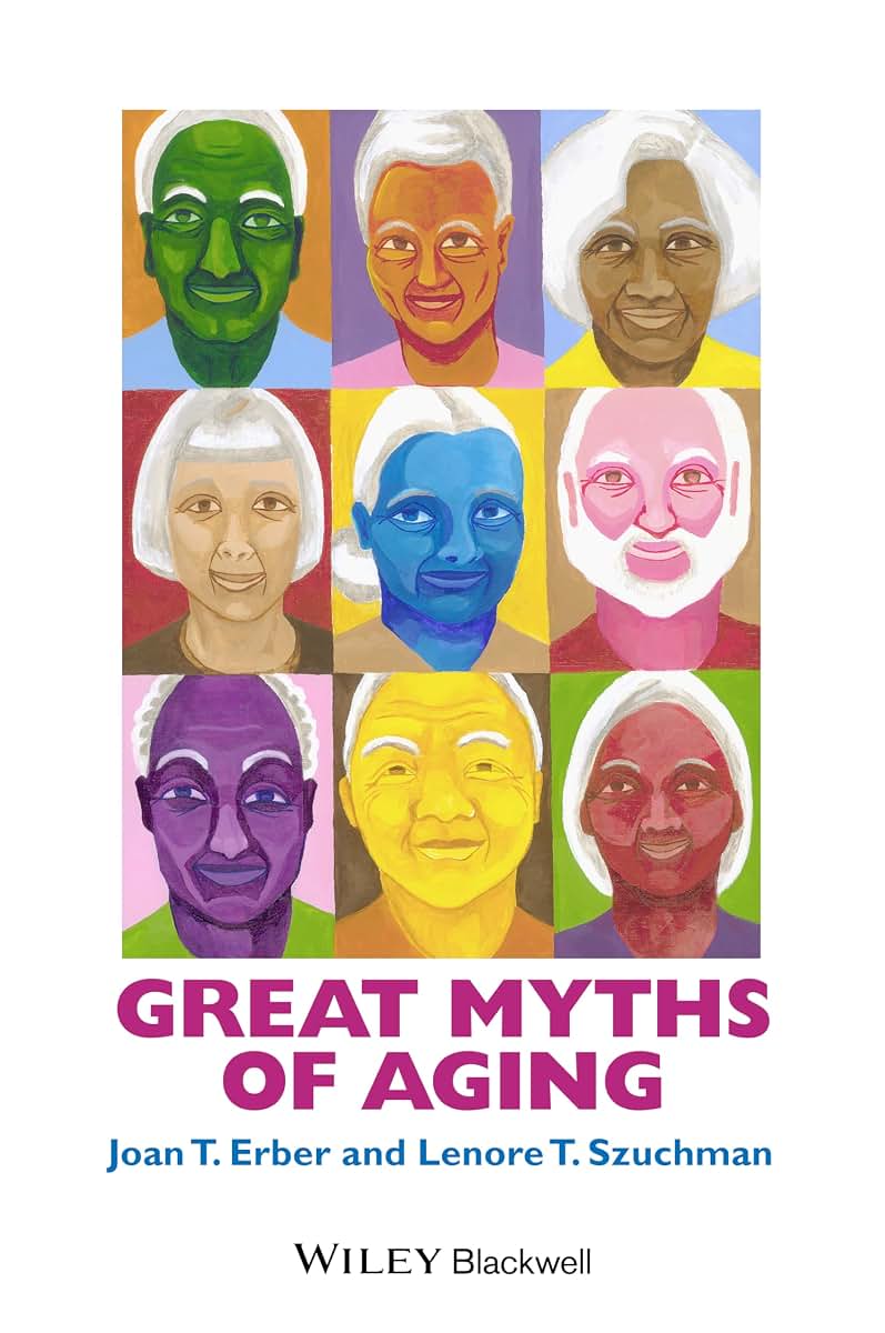 Great Myths of Aging (Great Myths of Psychology)