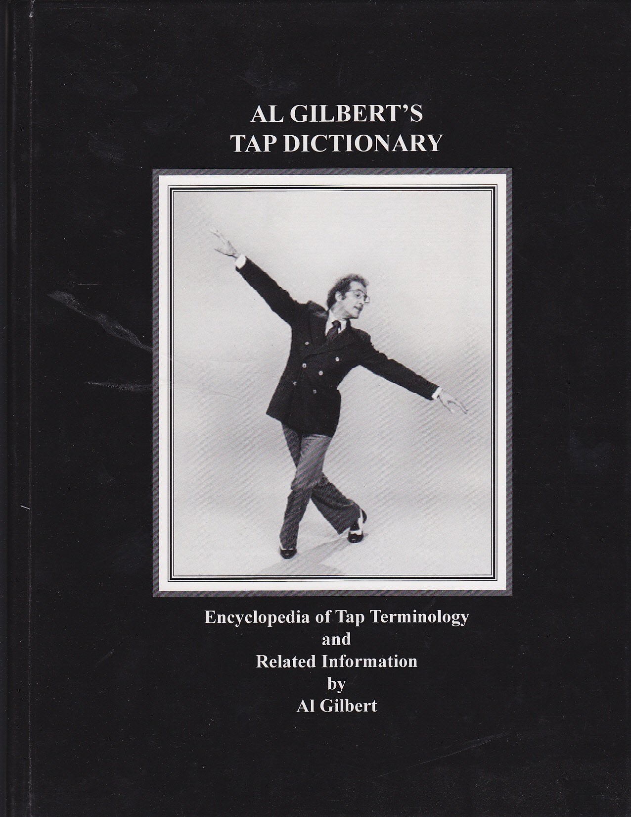 Al Gilbert's Tapdance Dictionary