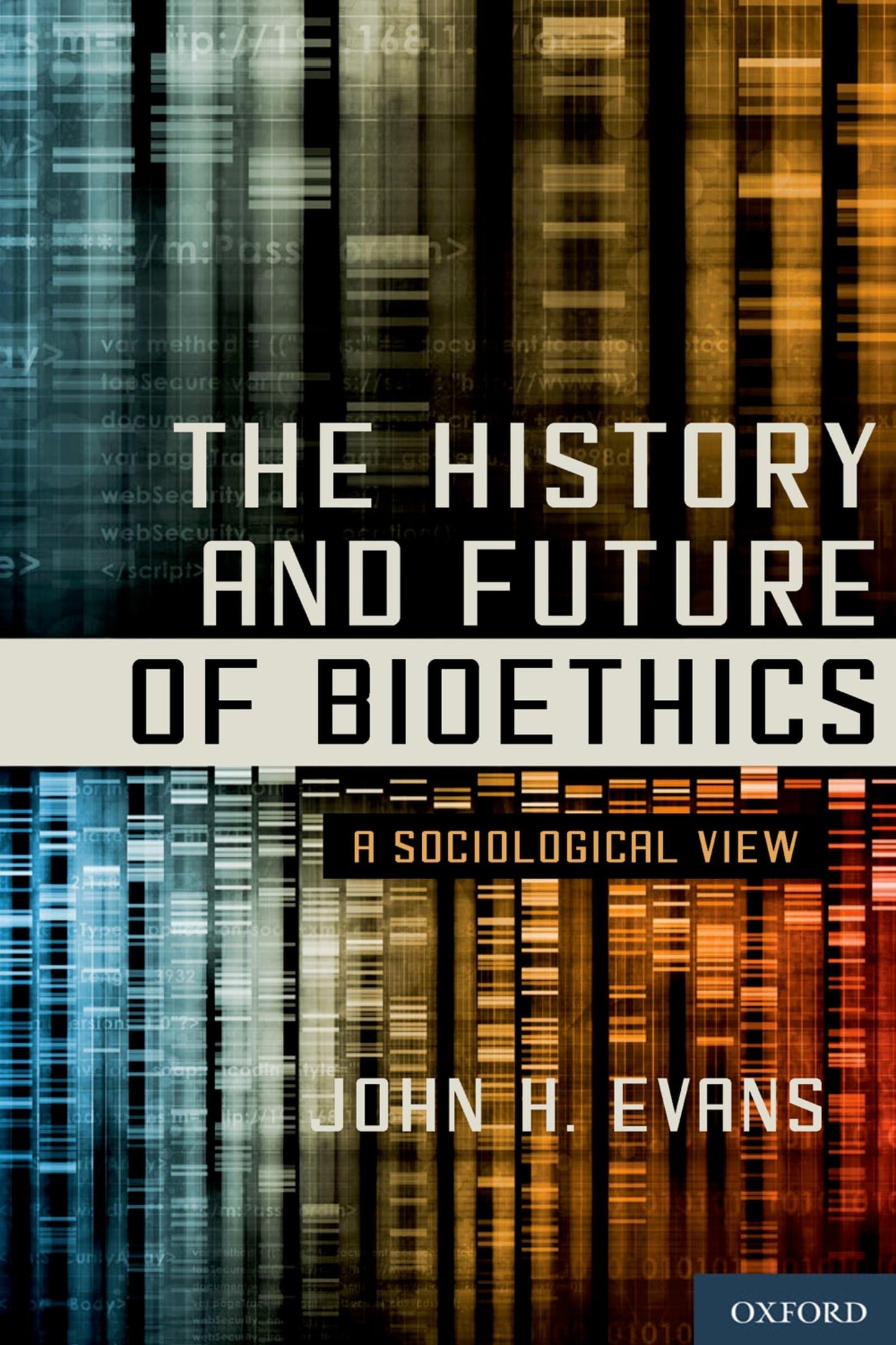 The History and Future of Bioethics: A Sociological View