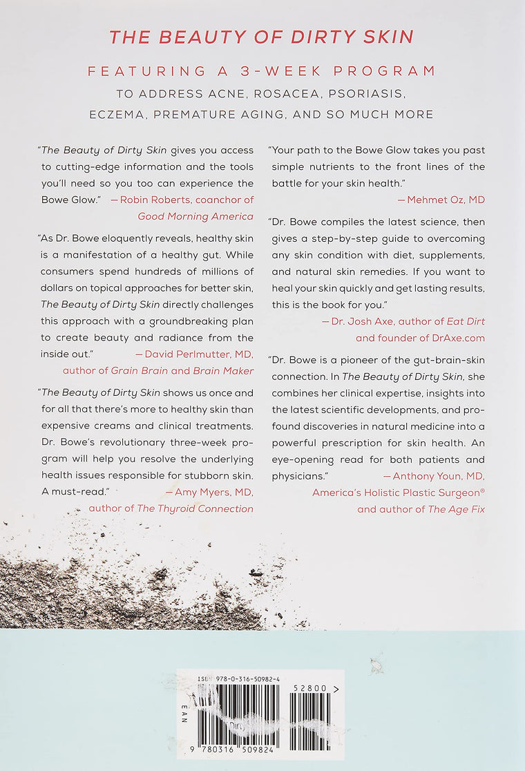 The Beauty of Dirty Skin: The Surprising Science of Looking and Feeling Radiant from the Inside Out — back cover