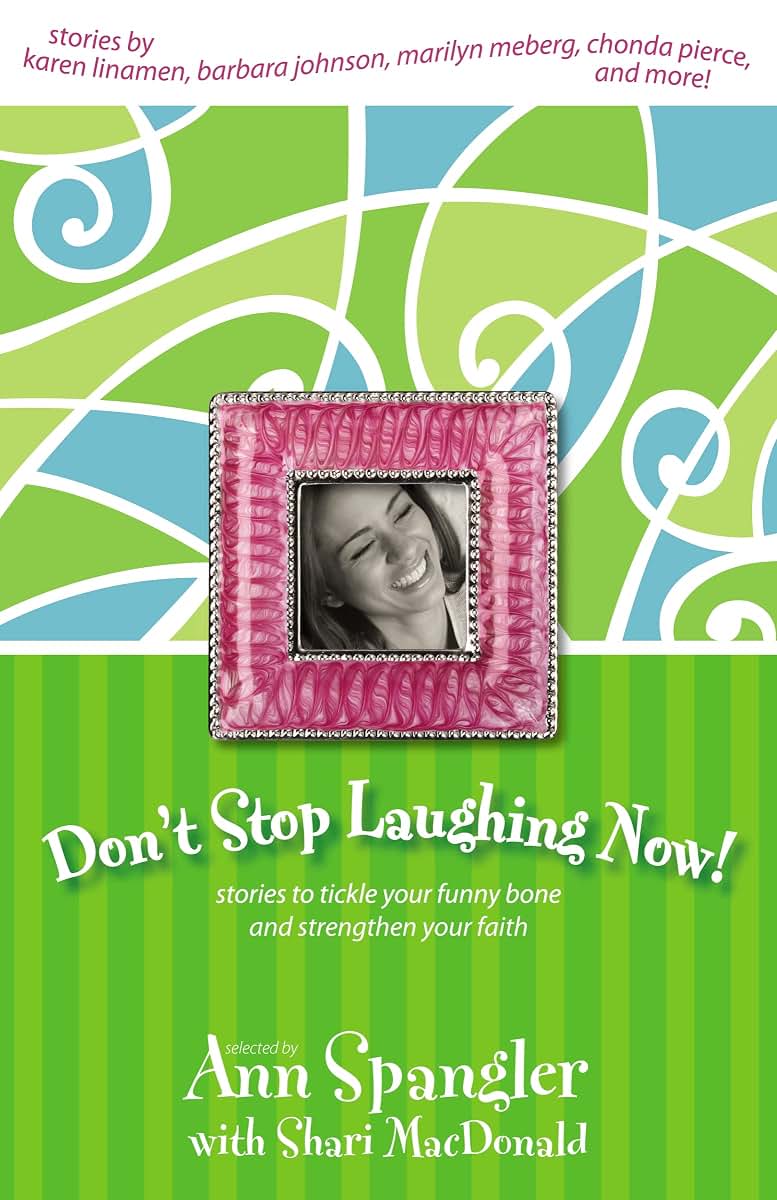 Don't Stop Laughing Now!