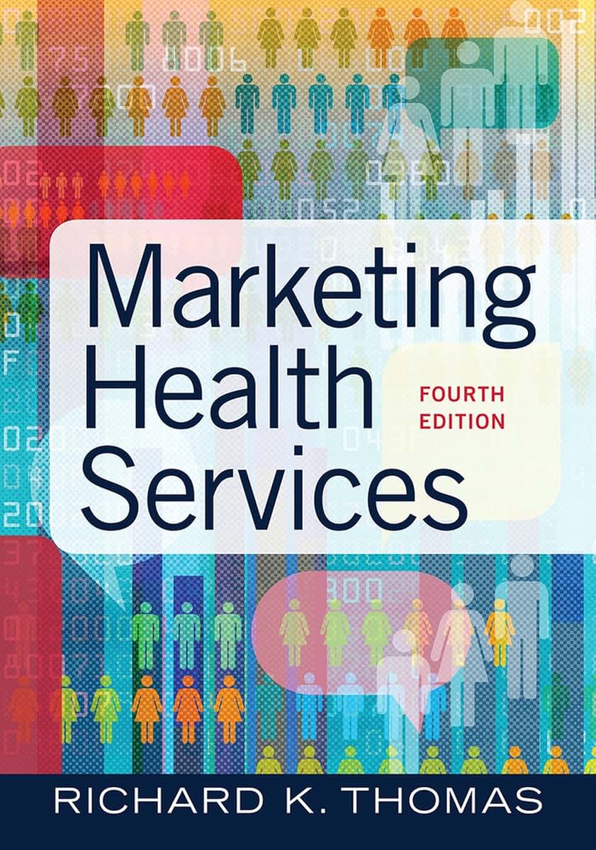 Marketing Health Services, Fourth Edition (4)