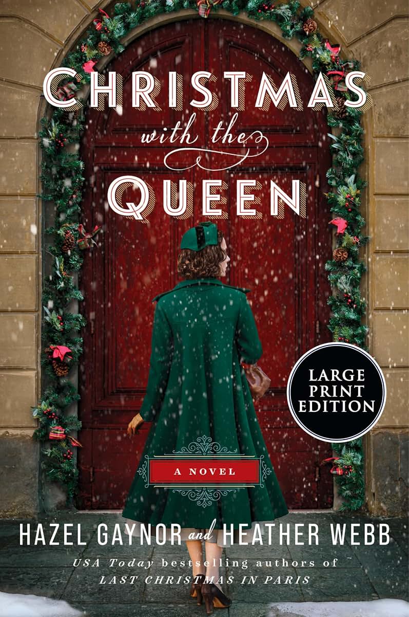 Christmas with the Queen: A Novel