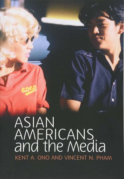 Asian Americans and the Media: Media and Minorities