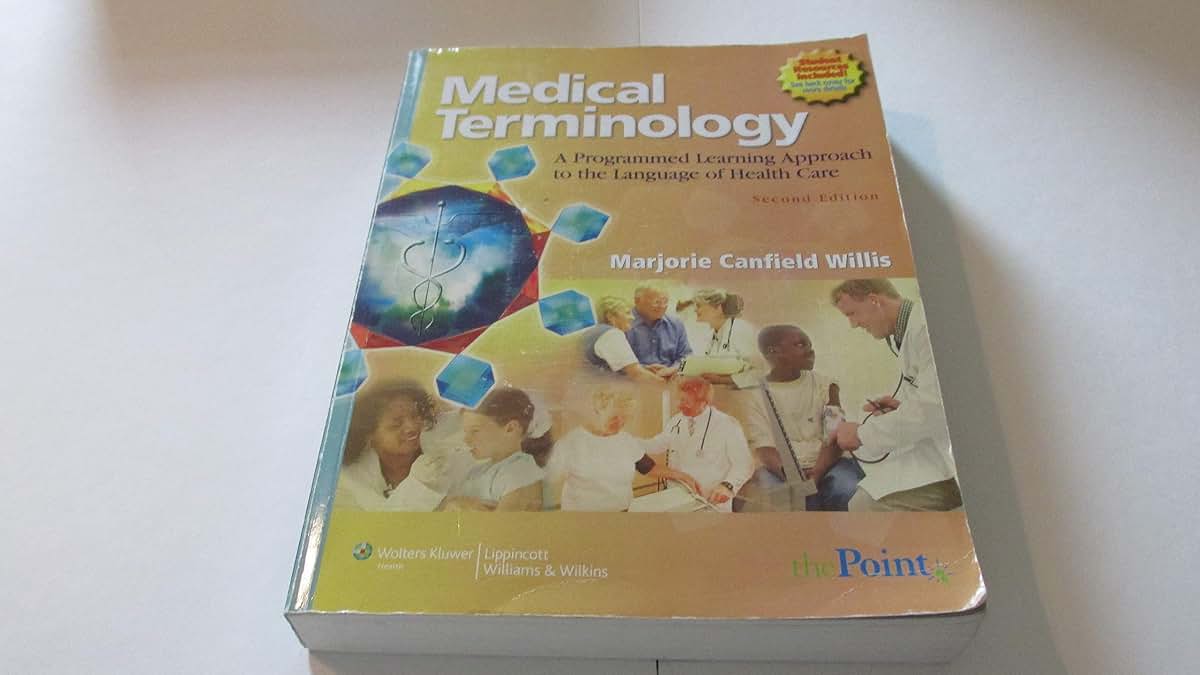 Medical Terminology: A Programmed Learning Approach to the Language of Health Care