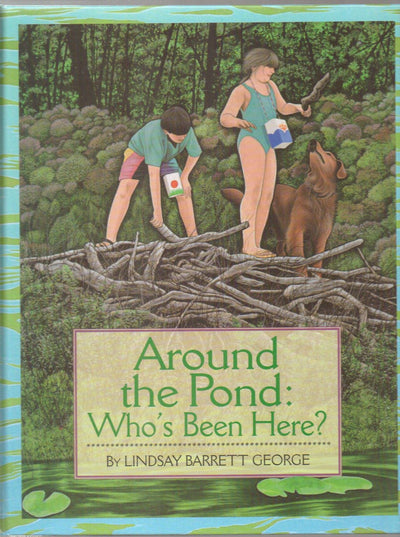 Around the Pond: Who's Been Here?