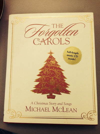 The Forgotten Carols: A Christmas Story and Songs (Book & CD)