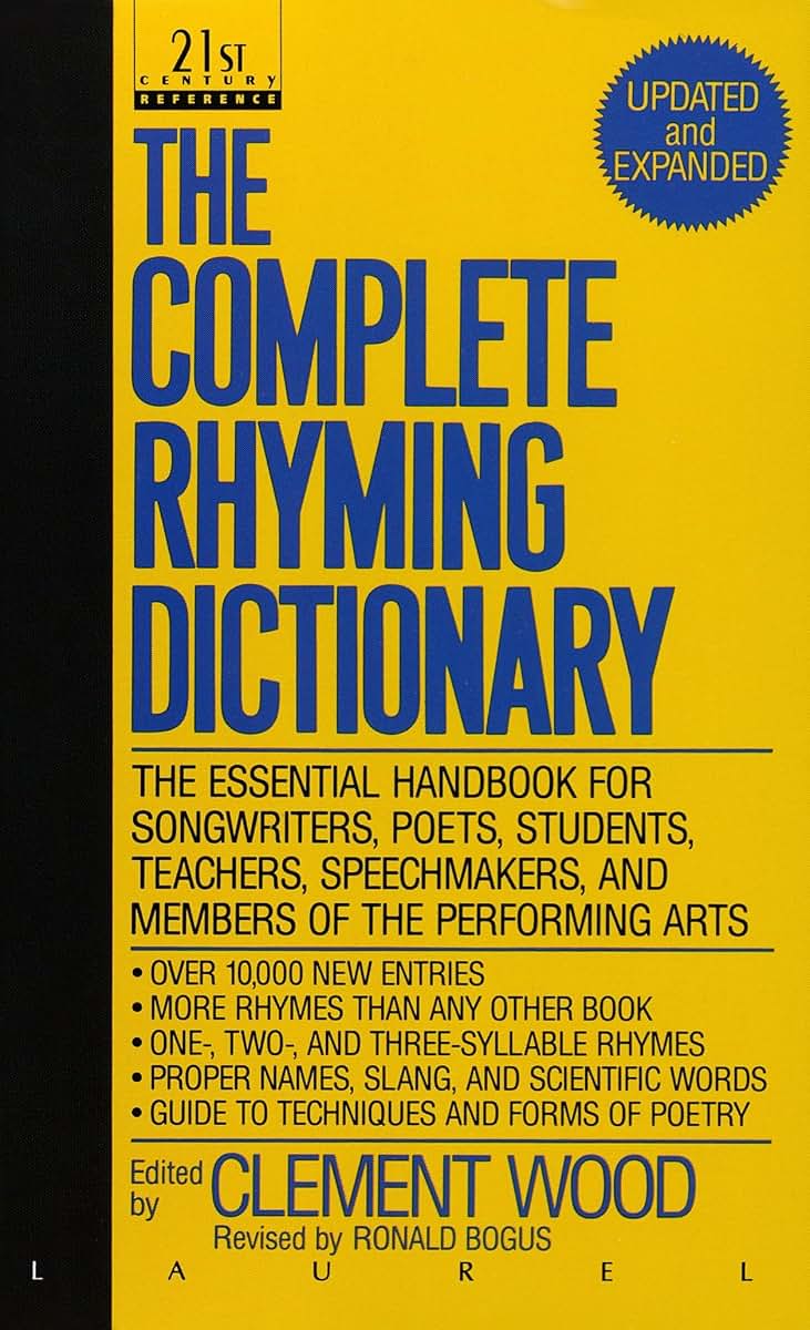 The Complete Rhyming Dictionary: Including The Poet's Craft