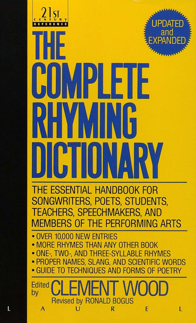 The Complete Rhyming Dictionary: Including The Poet's Craft