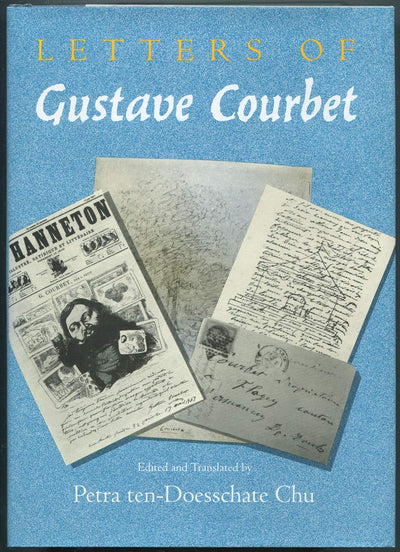 Letters of Gustave Courbet by Courbet, Gustave
