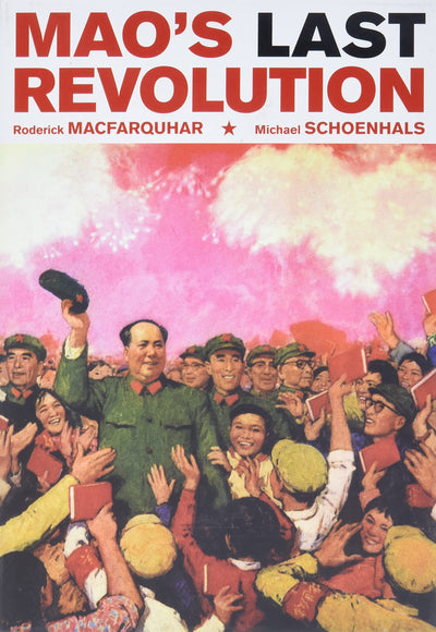 Maos Last Revolution