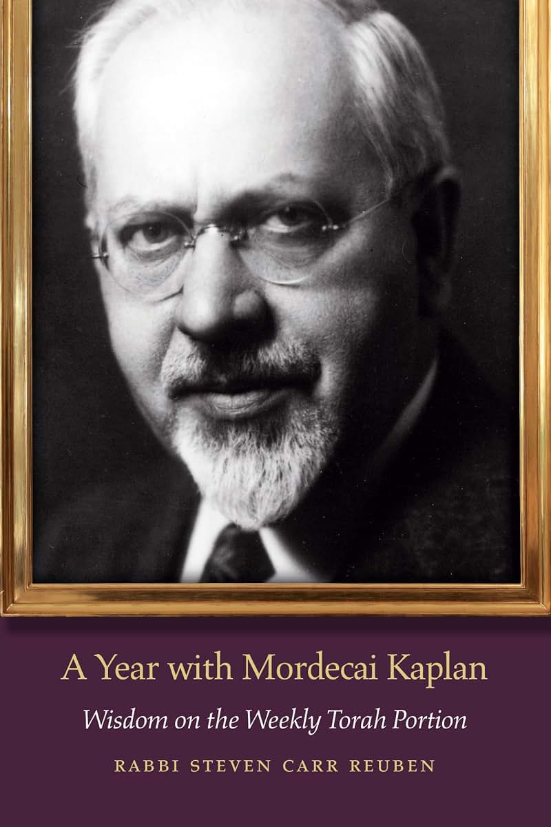 A Year with Mordecai Kaplan: Wisdom on the Weekly Torah Portion (JPS Daily Inspiration)