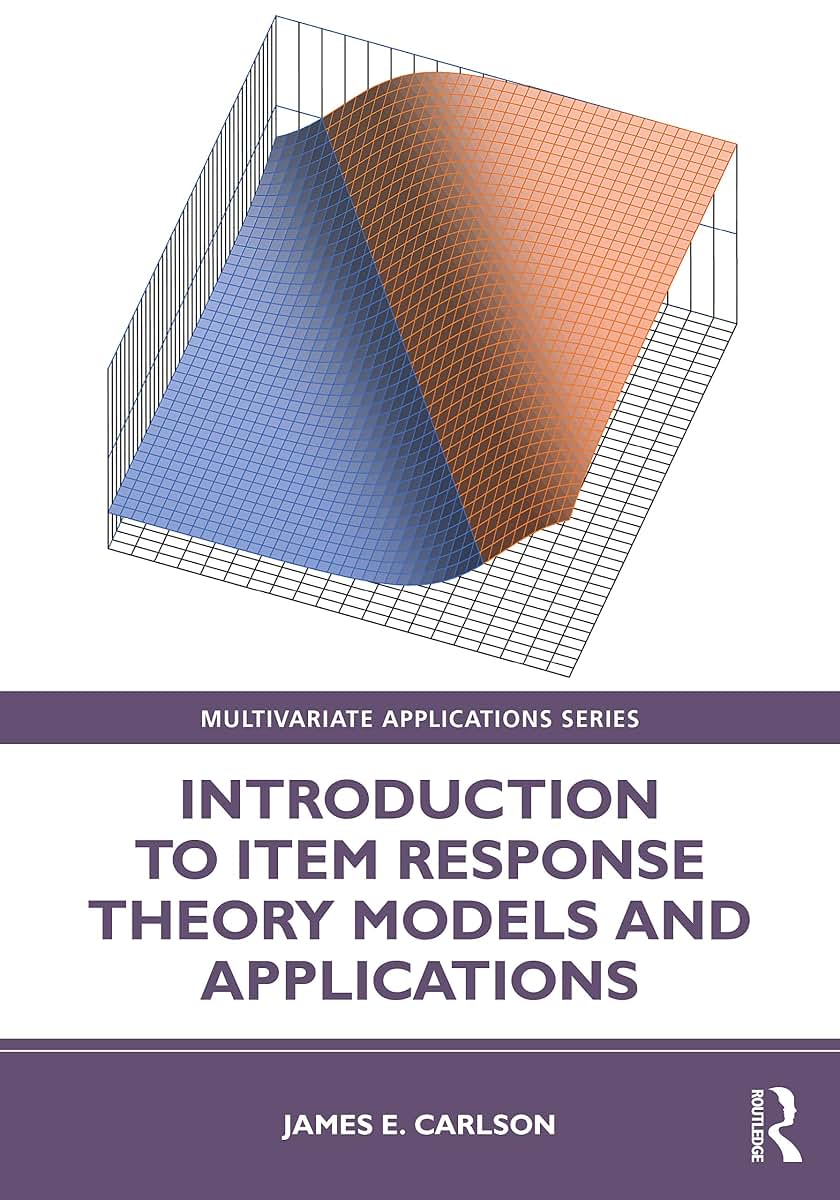 Introduction to Item Response Theory Models and Applications (Multivariate Applications Series)