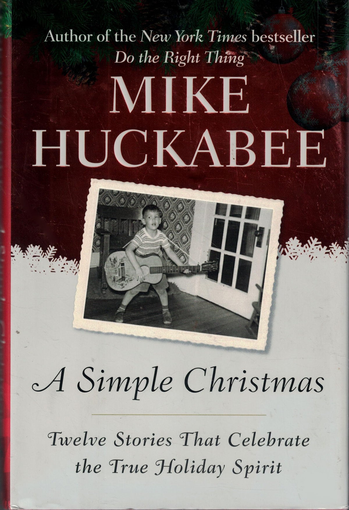 A Simple Christmas: Twelve Stories That Celebrate the True Holiday Spirit