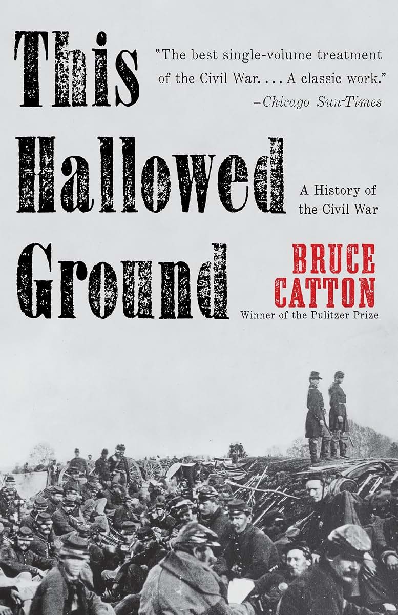 This Hallowed Ground: A History of the Civil War (Vintage Civil War Library)