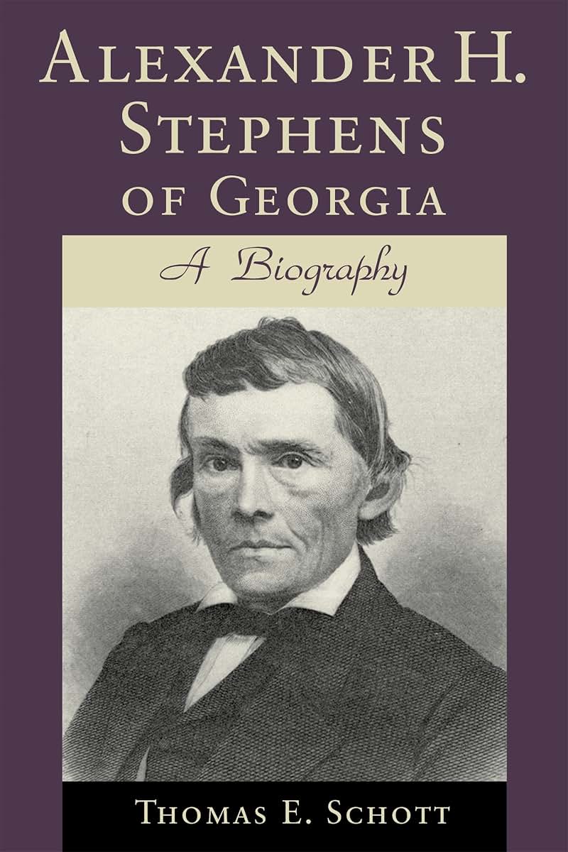 Alexander H. Stephens of Georgia: A Biography (Southern Biography Series)