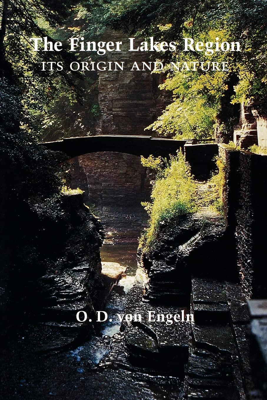 The Finger Lakes Region: Its Origin and Nature