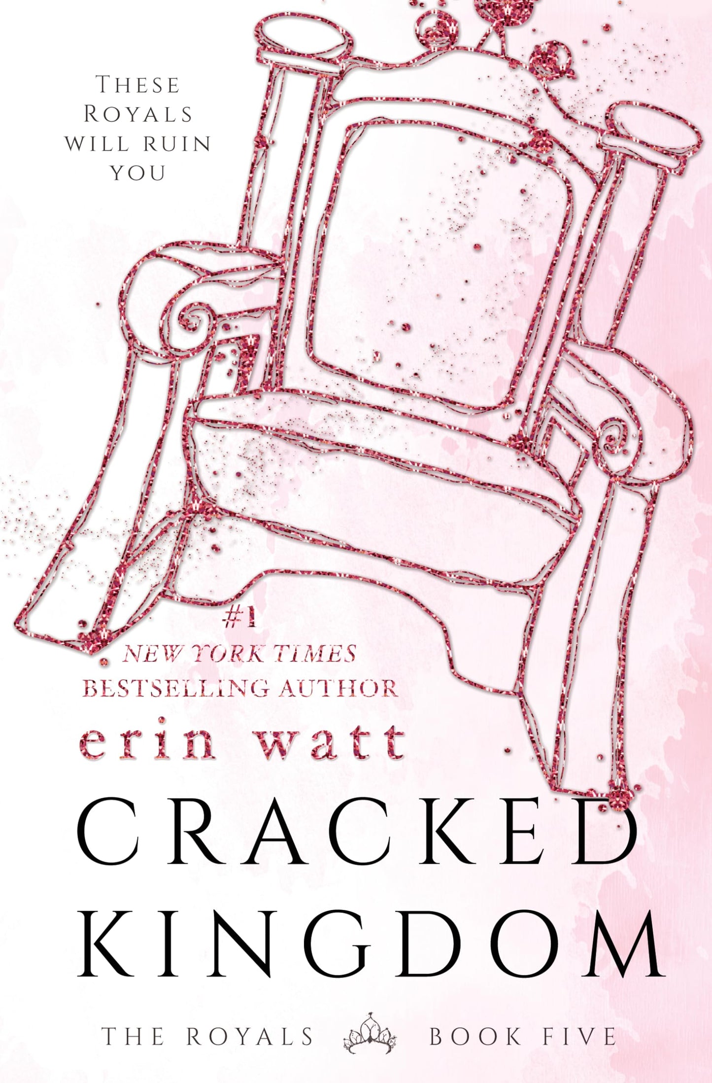 Cracked Kingdom (The Royals, 5)