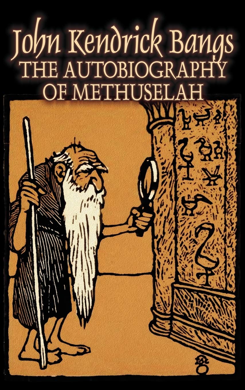The Autobiography of Methuselah