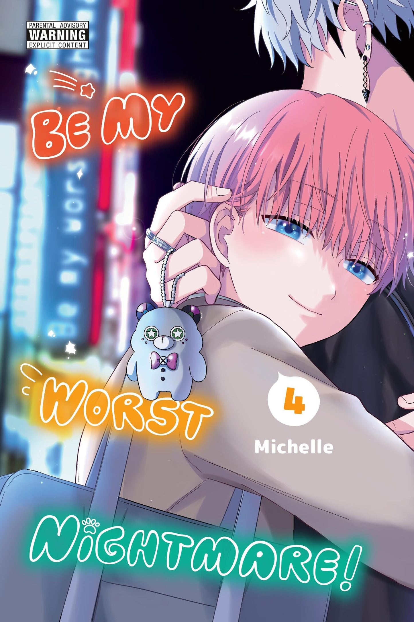 Be My Worst Nightmare!, Vol. 4 (Volume 4)